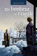 Un bonheur si fragile T04 (eBook, ePUB) - Bild 1