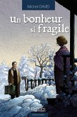 Un bonheur si fragile T04 (eBook, ePUB)