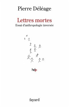 Cover Lettres mortes. Essai d'anthropologie inversée (eBook, ePUB)