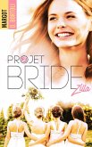 Projet Bridezilla (eBook, ePUB)