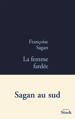 La femme fardée (eBook, ePUB) - Sagan, Françoise
