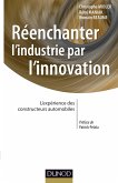 Réenchanter l'industrie par l'innovation (eBook, ePUB)