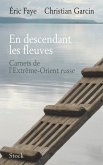 En descendant les fleuves (eBook, ePUB)