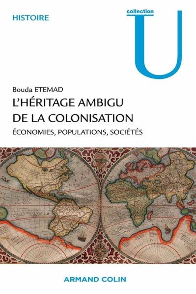 L'héritage ambigu de la colonisation (eBook, ePUB)