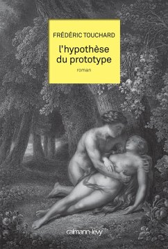 L'Hypothèse du prototype (eBook, ePUB) - Touchard, Frédéric