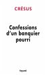 Confessions d'un banquier pourri... - Bild 1