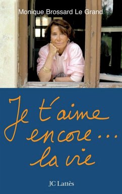 Cover Je t'aime encore...la vie (eBook, ePUB)