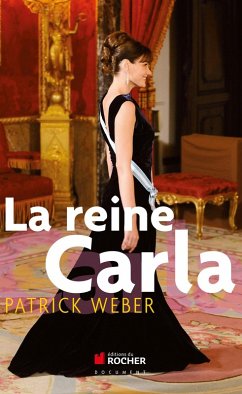 La reine Carla (eBook, ePUB) - Weber, Patrick