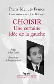 Choisir : une certaine idée de la gauche (eBook, ePUB)