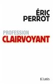 Profession clairvoyant (eBook, ePUB)
