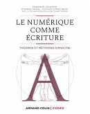 Le numérique comme écriture (eBook, ePUB)