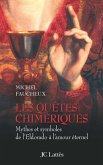 Les quêtes chimériques (eBook, ePUB)