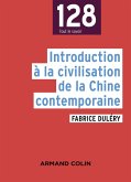 Introduction à la civilisation de la Chine contemporaine (eBook, ePUB)