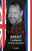 Brexit, autopsie d'une illusion (eBook, ePUB)