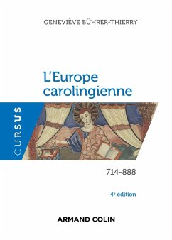 L'Europe carolingienne 714-888 - 4e éd. (eBook, ePUB) - Bührer-Thierry, Geneviève