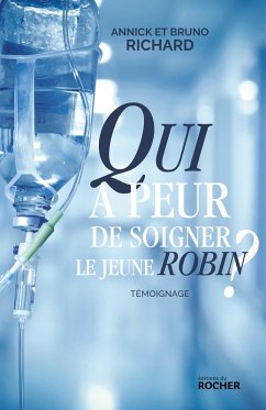 Qui a peur de soigner le jeune Robin ? (eBook, ePUB) - Richard, Annick; Richard, Bruno