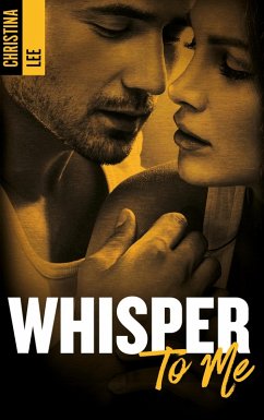 Whisper to me (eBook, ePUB) - Lee, Christina