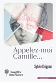 Appelez-moi Camille... (eBook, ePUB)
