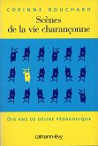 Scènes de la vie charançonne - Dix ans de délire pédagogique (eBook, ePUB)