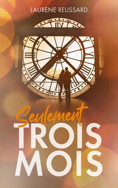 Seulement trois mois (eBook, ePUB) - Reussard, Laurène