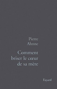 Comment briser le coeur de sa mère (eBook, ePUB) Cover Comment briser le coeur de sa mère (eBook, ePUB)