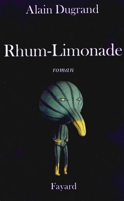 Rhum Limonade (eBook, ePUB) - Dugrand, Alain