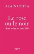 Le rose ou le noir (eBook, ePUB) - Bild 1