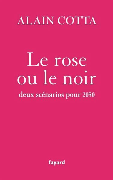 Le rose ou le noir (eBook, ePUB)
