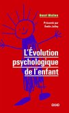 L'évolution psychologique de l'enfant (eBook, ePUB)