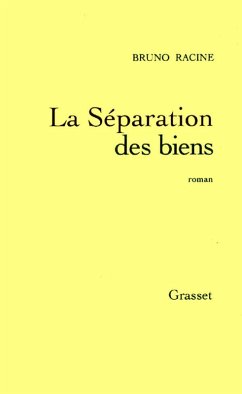 La séparation des biens (eBook, ePUB) - Racine, Bruno