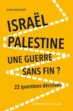 Israël-Palestine : une guerre sans fin? - 2e éd. (eBook, ePUB) - Dieckhoff, Alain
