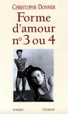 Forme d'amour 3 ou 4 (eBook, ePUB)