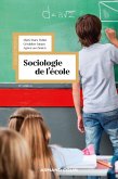 Sociologie de l'école - 6e éd. (eBook, ePUB) Sociologie de l'école - 6e éd. (eBook, ePUB)