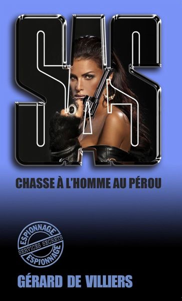 SAS 79 Chasse à l'homme au Pérou (eBook, ePUB) SAS 79 Chasse à l'homme au Pérou (eBook, ePUB)