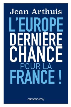 Cover L'Europe: Dernière chance pour la France (eBook, ePUB)