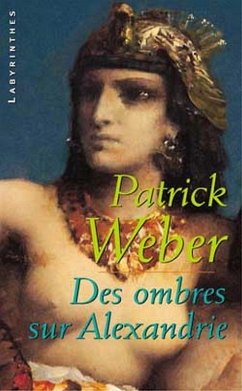 Des ombres sur Alexandrie (eBook, ePUB) - Weber, Patrick