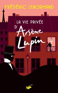 Cover La Vie privée d'Arsène Lupin (eBook, ePUB)