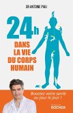 24 heures dans la vie du corps humain (eBook, ePUB)