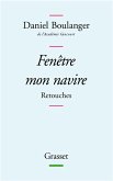 Fenêtre mon navire (eBook, ePUB)