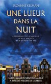 Une lueur dans la nuit (eBook, ePUB) Une lueur dans la nuit (eBook, ePUB)
