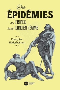 Cover Des épidémies en France sous l'Ancien Régime (eBook, ePUB)