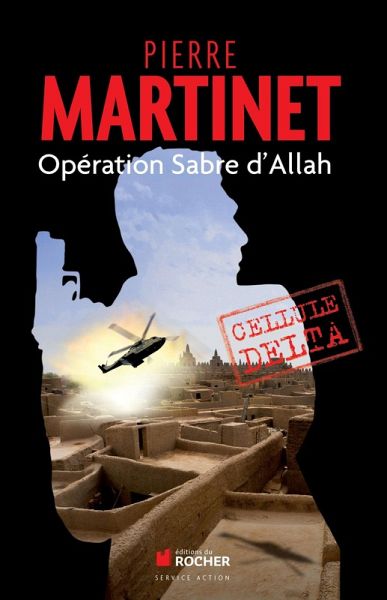 Opération Sabre d'Allah (eBook, ePUB) Opération Sabre d'Allah (eBook, ePUB)