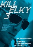 Kill Elky - L'avantage du poker agressif en tournois (eBook, ePUB)