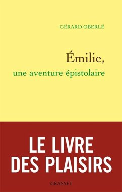 Emilie, une aventure épistolaire (eBook, ePUB) - Oberlé, Gérard