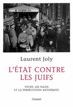 L'État contre les juifs (eBook, ePUB) - Joly, Laurent