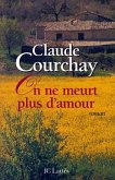 On ne meurt plus d'amour (eBook, ePUB)