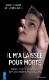 Il m'a laissée pour morte (eBook, ePUB)