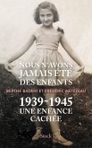 Nous n'avons jamais été des enfants (eBook, ePUB) Nous n'avons jamais été des enfants (eBook, ePUB)