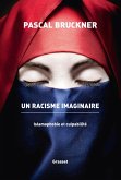 Un racisme imaginaire (eBook, ePUB) Un racisme imaginaire (eBook, ePUB)