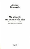Ma planète me monte à la tête (eBook, ePUB) Ma planète me monte à la tête (eBook, ePUB)